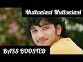 Muttaalaai Muttaalaai BASS BOOSTED Yennamo Yedho Gautham Karthik D Imman