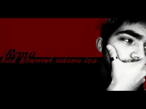 Rema (Luda Kuca) - Kad Klovnovi Ostanu Iza
