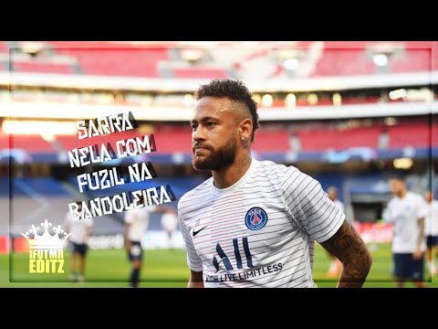 ➢ Neymar Jr - SARRA NELA COM FUZIL NA BANDOLERA - feat. Mc Laureta & Mc Cyclope | IFut MR Editz