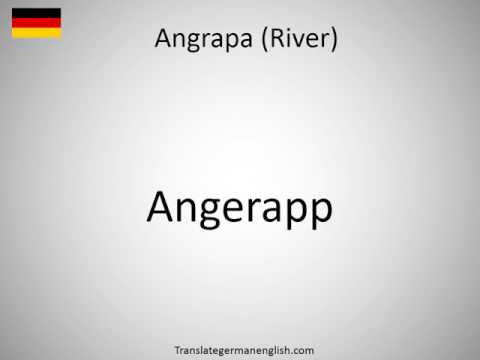 How to say Angrapa (River) in German?