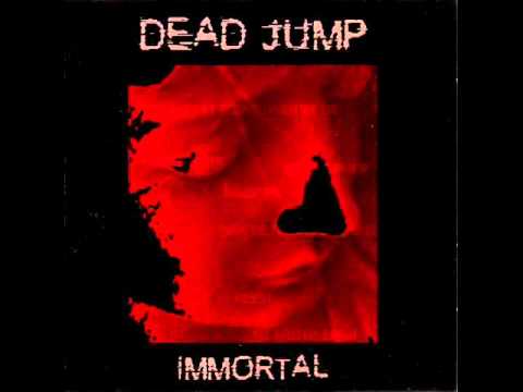 Deadjump - The life begins when we die