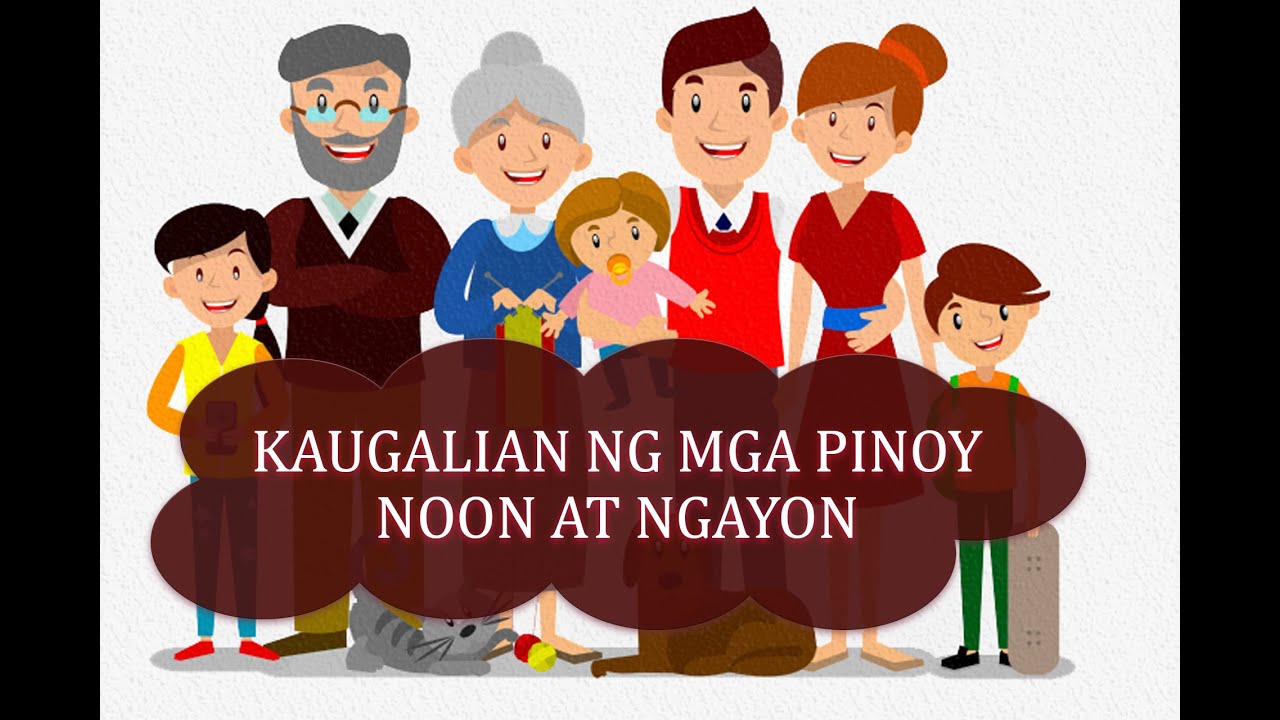 🟢 Kaugalian Ng Mga Pinoy Noon At Ngayon | Araling Pinoy