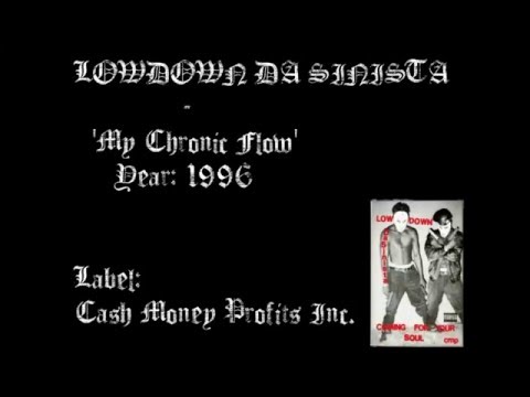 Lowdown Da Sinista - My Chronic Flow