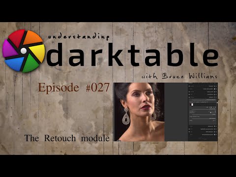 darktable ep 027 - The Retouch module