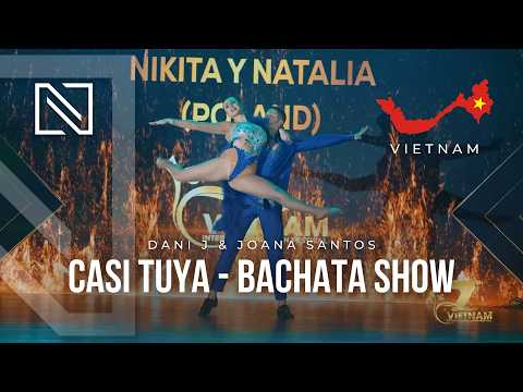 Nikita & Natalia | Bachata Show | Casi Tuya - Dani J & Joana Santos
