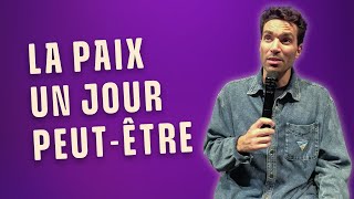 Peace, one day, perhaps - The week of Nain