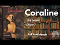 Coraline By Neil Gaiman Audiobook Chapter 3 The Other World Revealed English Learning