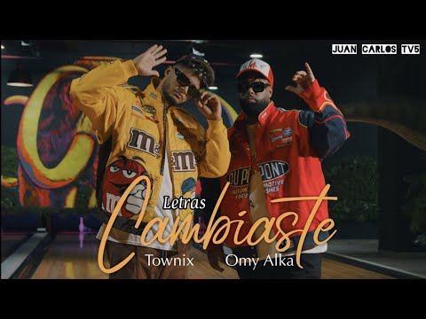 Omy Alka & Townix - Cambiaste (Vídeo Letras)