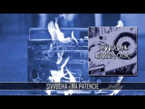 Sivvucha - Na Patencie ( Prod. Ślimak)