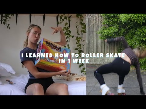 LEARNING HOW TO ROLLER SKATE in 1 week