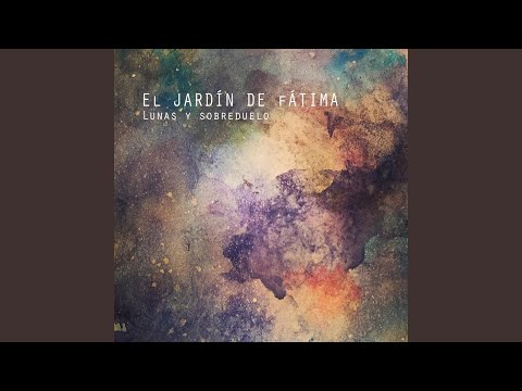 Polvo Al Polvo - El Jardín de Fátima
