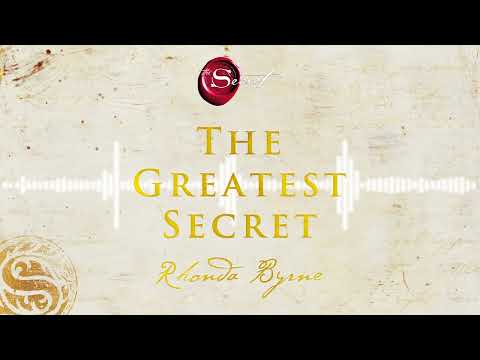 The Greatest Secret | an excerpt from the Rhonda Byrne audiobook  | The Secret book series