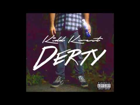 Kidd Kwest - Derty [Prod. By Big Los]