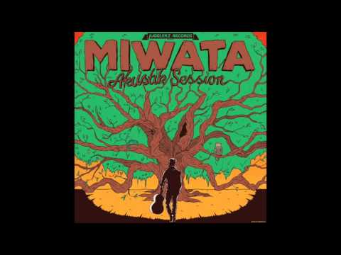 Miwata - Akustik Session [Full Album]