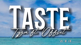 Tyga - Taste ft. Offset (Lyrics)
