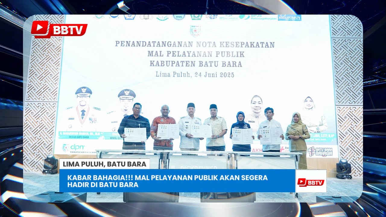 KABAR BAHAGIA!!! MAL PELAYANAN PUBLIK AKAN SEGERA HADIR DI BATU BARA