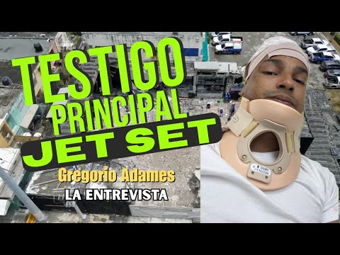 Entrevista EXCLUSIVA con Gregorio Adames "Testigo Principal Jet Set"