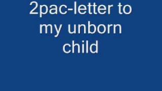 letter 2 my unborn child by tupac