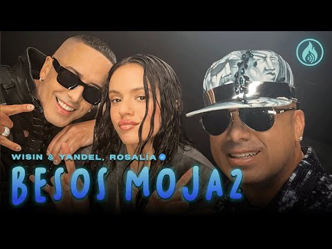 Wisin & Yandel, ROSALÍA - Besos Moja2