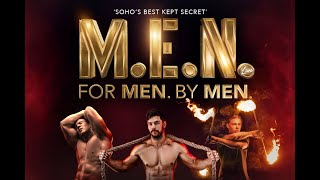 London’s Hottest Male Strip Show for the LGBTQIA+ Community | M.E.N. LIVE in Soho