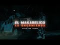 La Encomienda - (Video Con Letras) - El Makabelico - DEL Records 2024