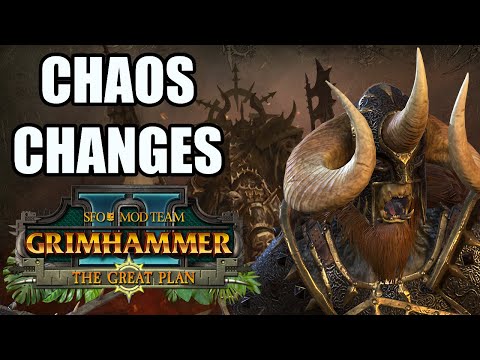 New WARRIORS OF CHAOS Changes SFO Grimhammer Patch - The Great Plan - Total War Warhammer 2