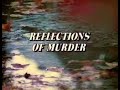 Reflections Of Murder : 1974  ABC Television Movie of the Week