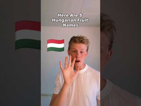 5 Hungarian Fruit Names -🍓🇭🇺 #shorts #language #hungarian #magyar #hungary