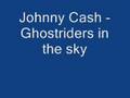 Johnny Cash - Ghostriders in the sky 