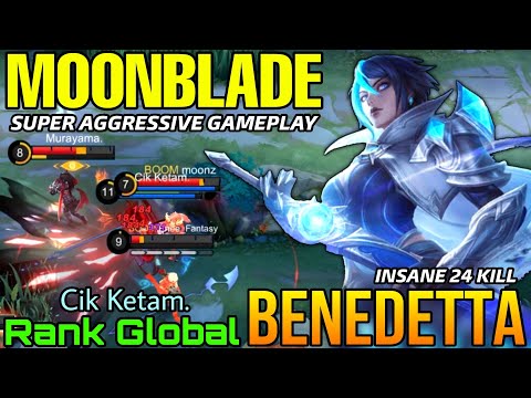 24 Kills Aggressive Moonblade Benedetta New Skin Gameplay! - Top Global Benedetta by Cik Ketam. - ML