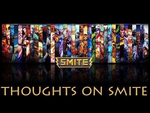 I Am With The Gods! | Smite Thoughts and Guide