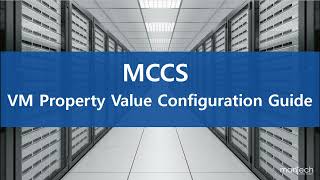 MCCS VM Attribute value input guide