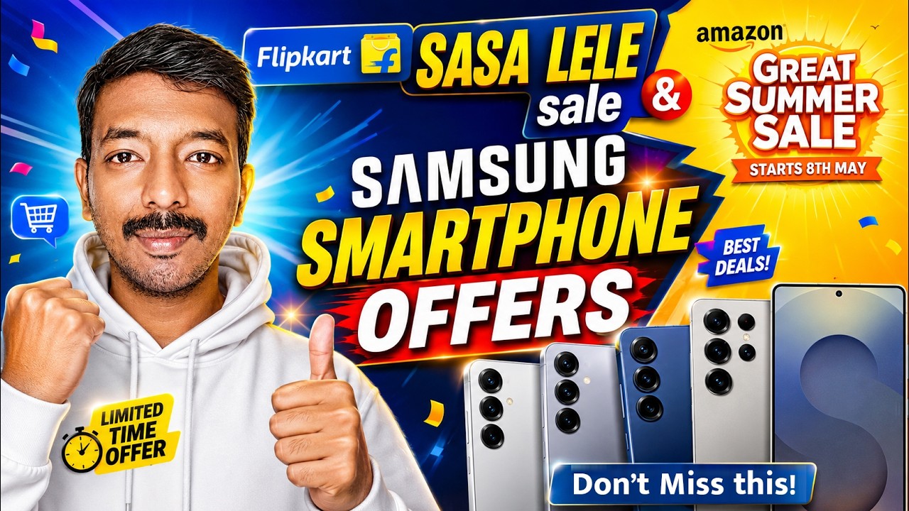 Samsung Smartphone Offers 🚨 Flipkart SASA LELE sale & Amazon Great Summer Sale