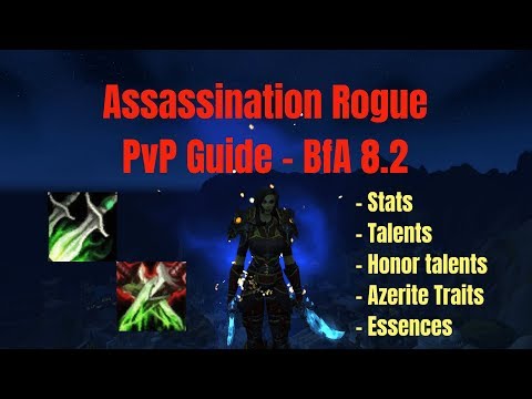 Assassination Rogue - PvP Guide - BfA 8.2