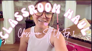 Classroom Haul 25-26 School Year | Classroom Organization
