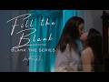 Fill The Blank Faye And Yoko NuengxAnueng BLANK The Series