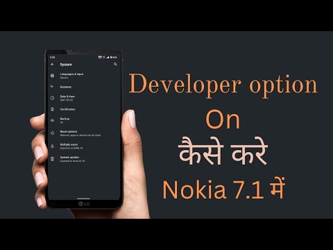 Enable Developer option in nokia 7.1 Mobile.