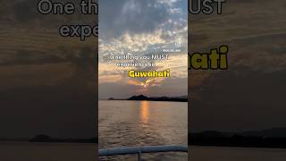 Bramhaputra Cruise Safari #guwahati #guwahativlog #minivlog #dailyvlog