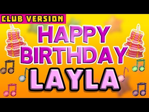 Happy Birthday LAYLA | POP Version 2 | The Perfect Birthday Song for LAYLA