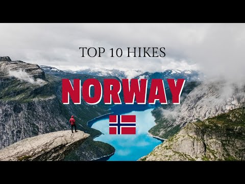 Top 10 Hikes in Norway