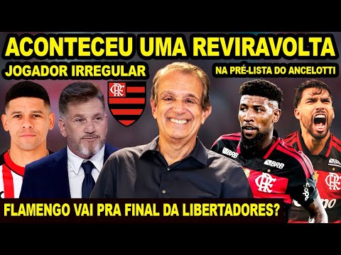 REVIRAVOLTA NO FIM DA NOITE E AGORA O FLAMENGO VAI PARA FINAL DA LIBERTADORES? 4 JOGADORES NA LISTA!