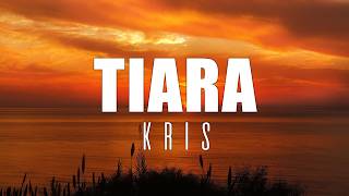 Download lagu Kris - Tiara [Lirik] mp3