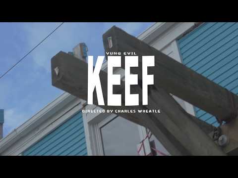 YUNG EVIL - Keef (Music Video) [Dir. @ChivesCenter]