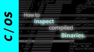 How to Inspect Compiled Binaries (binutils, objdump)