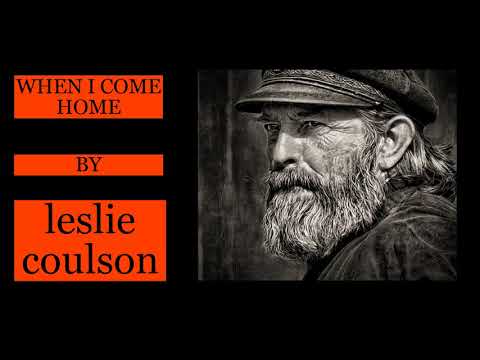 Greatest war poem ever - When I Come Home Poem - Leslie Coulson