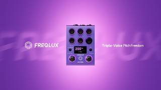Video thumbnail for Introducing the  NEW Hotone Freqlux: Triple-Voice Pitch Shifting Like You’ve Never Heard Before by HotoneAudio