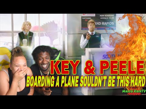 FIRST TIME WATCHING Boarding a Plane Shouldn’t Be This Hard - Key & Peele REACTION #keyandpeele