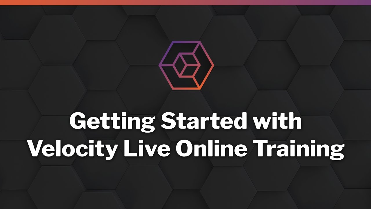 Getting Started with Velocity Live Online Training