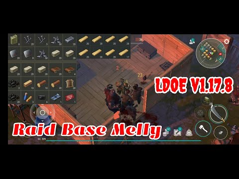 LDOE Raid Base Melly | Last Day on Earth v1.17.8