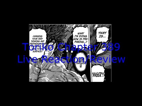 Toriko Chapter 389 Live Reaction/Review Toriko's Anger!